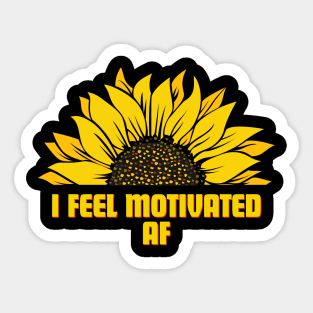 I feel motivated af Sticker